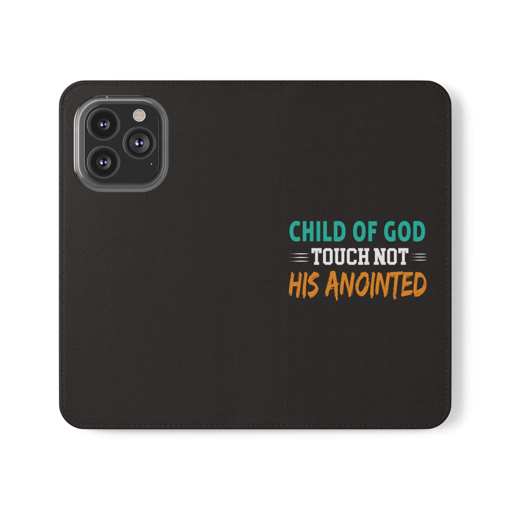 Child Of God Touch Not His Anointed Christian Phone Flip Cases Printify