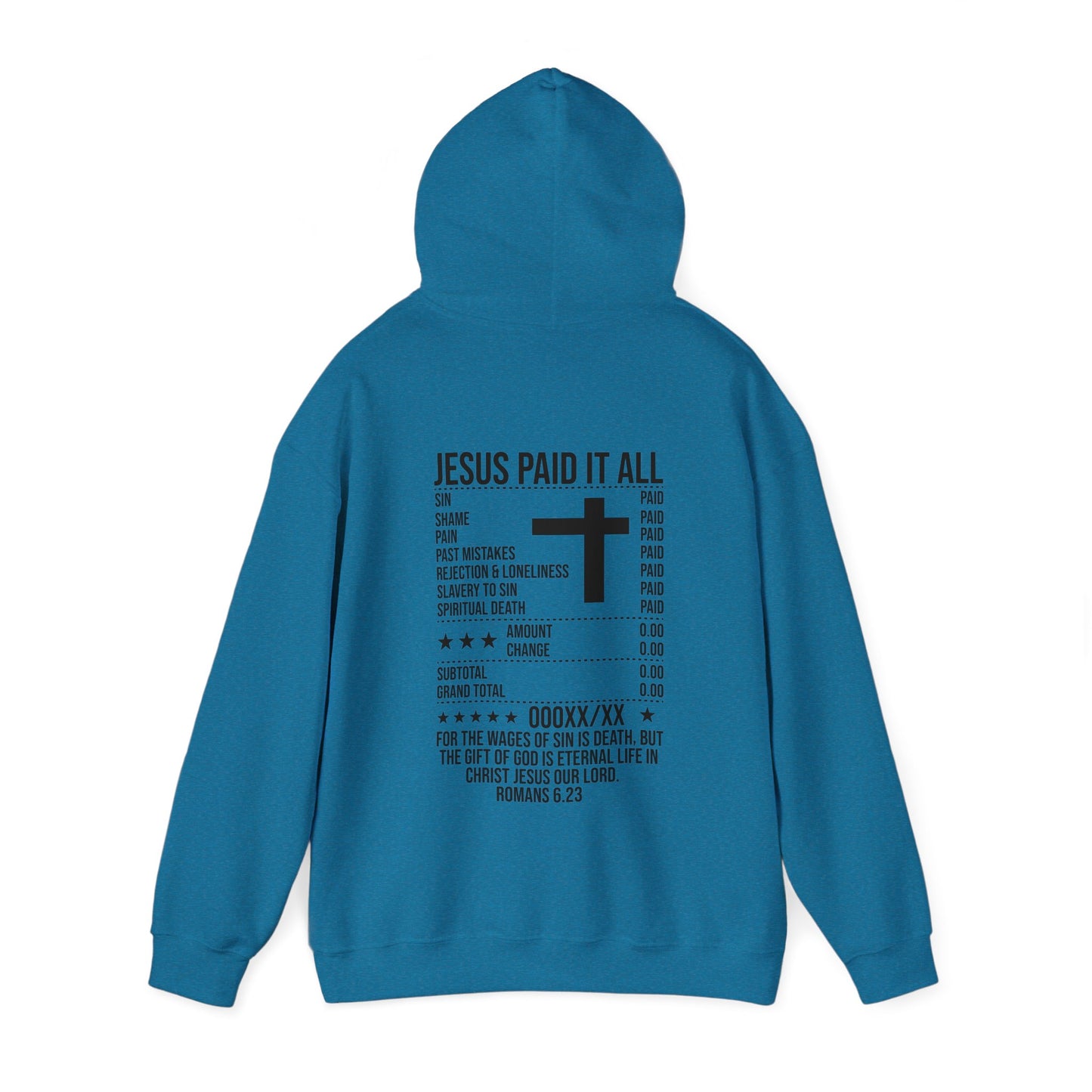 Paid In Full Jesus Paid It All Unisex Christian Hooded Pullover Sweatshirt