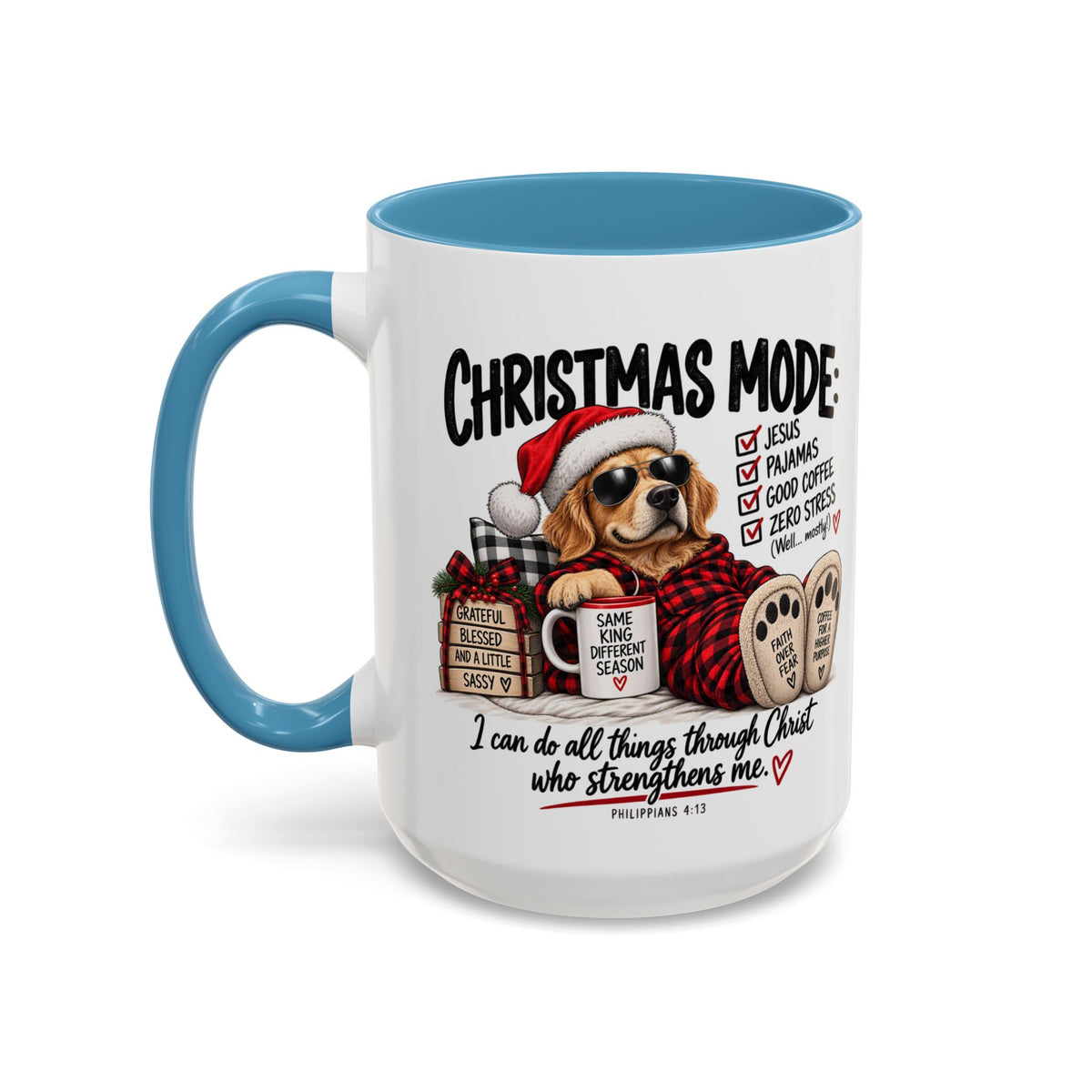 Christmas Mode: Jesus, Pajamas, Good Coffee Dog Coffee Mug