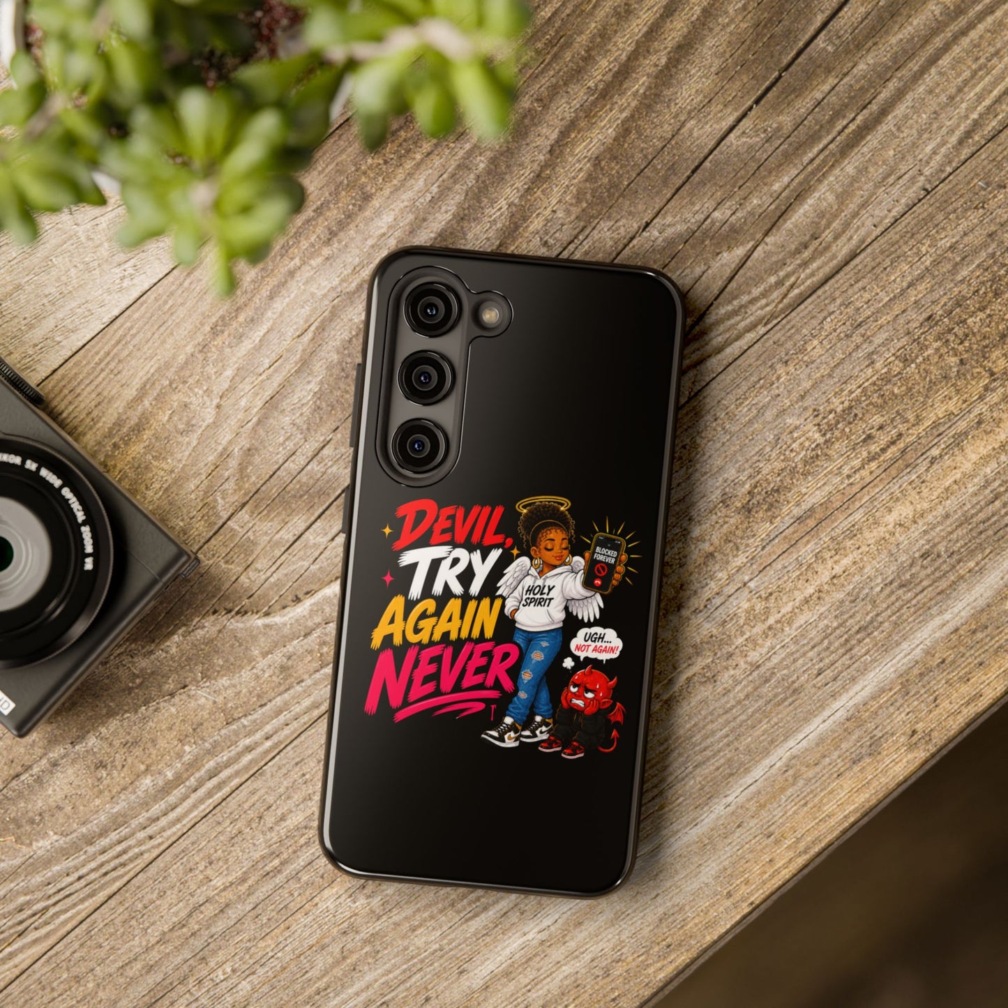 Phone Case — "Devil Try Again Never" Christian Graphic Tough Phone Case - ClaimedbyGodDesigns