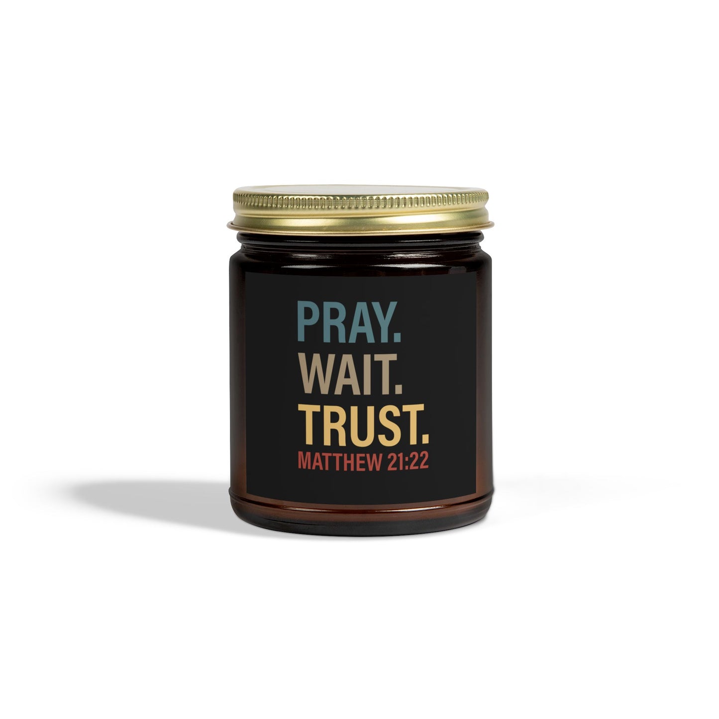 Pray Wait Trust Christian Scented Candle (4oz, 9oz)