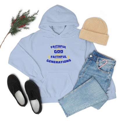 Faithful To A God Who Is Faithful Through Generations Unisex Hooded Sweatshirt