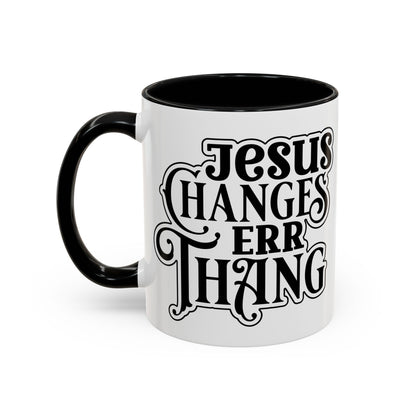 Inspirational Coffee Accent Mug - "He Changes Err Thang" - Perfect for Devotion and Gifts