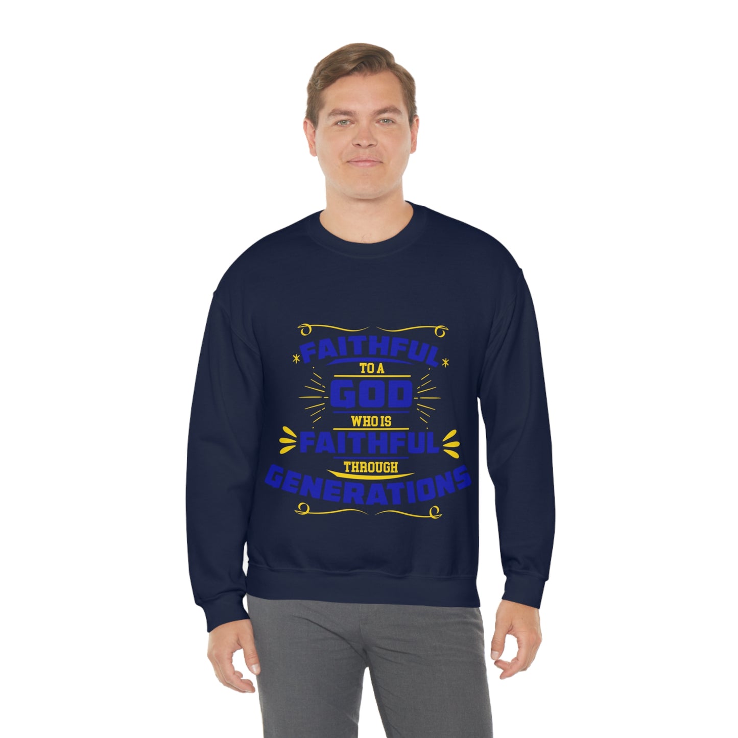 Faithful To A God Who Is Faithful Through Generations Unisex Heavy Blend™ Crewneck Sweatshirt