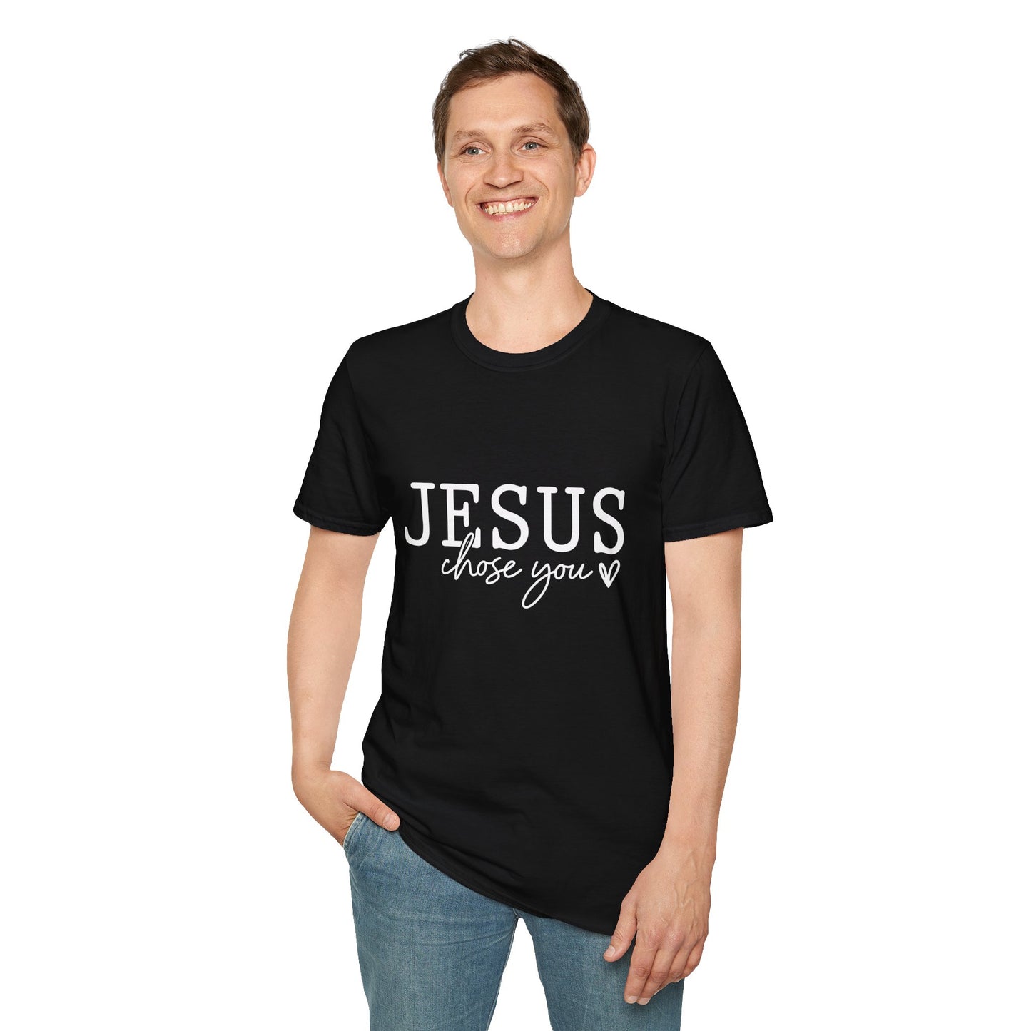 Jesus Chose You (2) Unisex Christian T-shirt