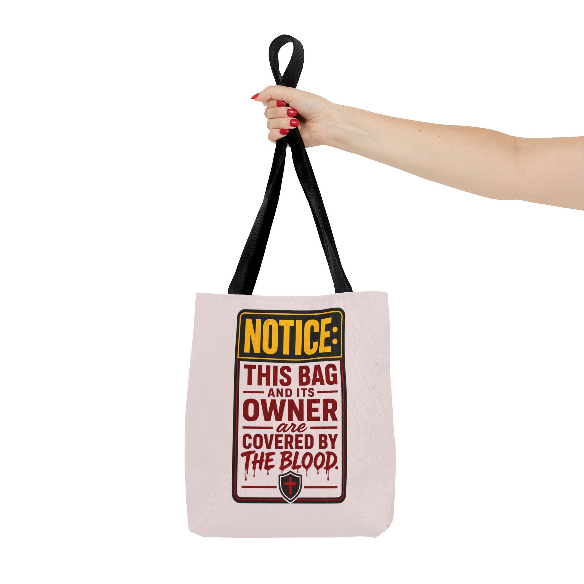 Tote Bag — "NOTICE: This Bag and Its Owner Are Covered by the Blood" Christian Faith Tote - ClaimedbyGodDesigns