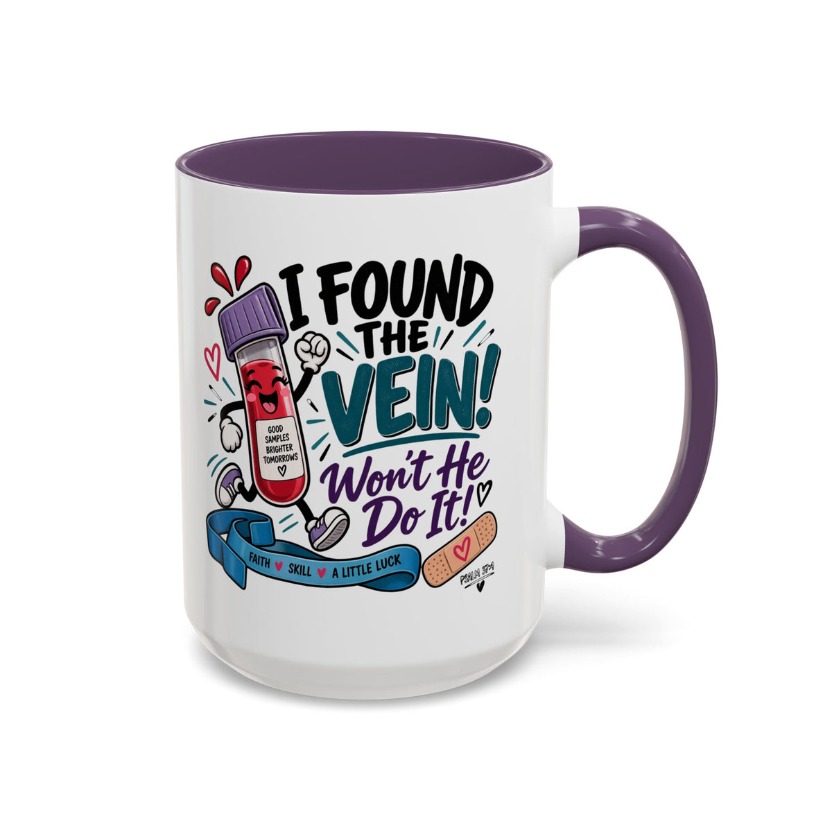 I Found the Vein! Phlebotomy Coffee Mug – Funny Nurse / Phlebotomist Gift (11/15oz)
