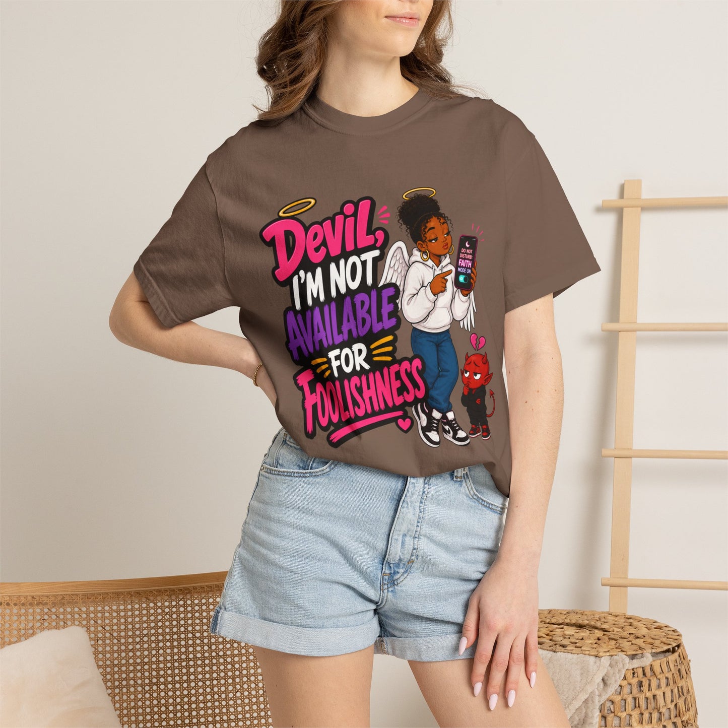 Devil, I’m Not Available for Foolishness T-Shirt — Sassy Black Girl Graphic Tee - ClaimedbyGodDesigns