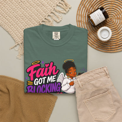 Faith Got Me Blocking Bad Vibes T-Shirt