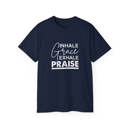 Inhale Grace Exhale Praise Unisex Christian Ultra Cotton Tee Printify
