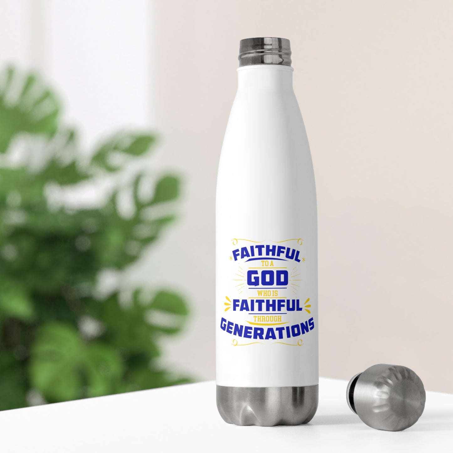 Faithful To A God Who Is Faithful Through Generations (2) Insulated Bottle 20 oz