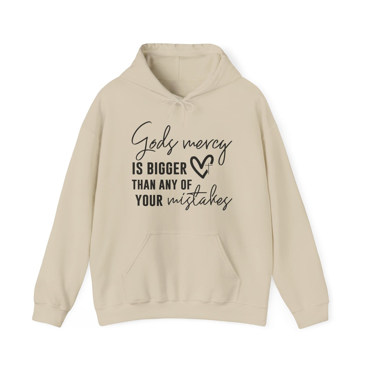 God's Mercy Is Bigger Than Any Of Your Mistakes Unisex Christian Hooded Pullover Sweatshirt