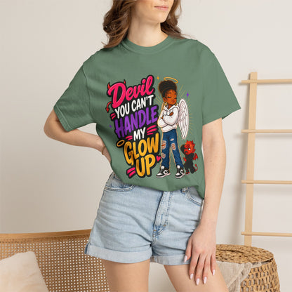 Devil You Can't Handle My Glow Up T-Shirt — Angel Girl Graphic Tee - ClaimedbyGodDesigns