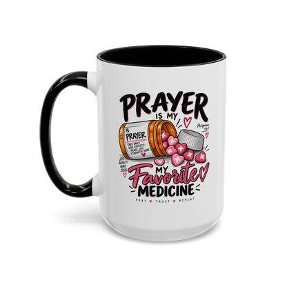 Prayer Is My Favorite Medicine Accent Coffee Mug – Inspirational Religious Gift