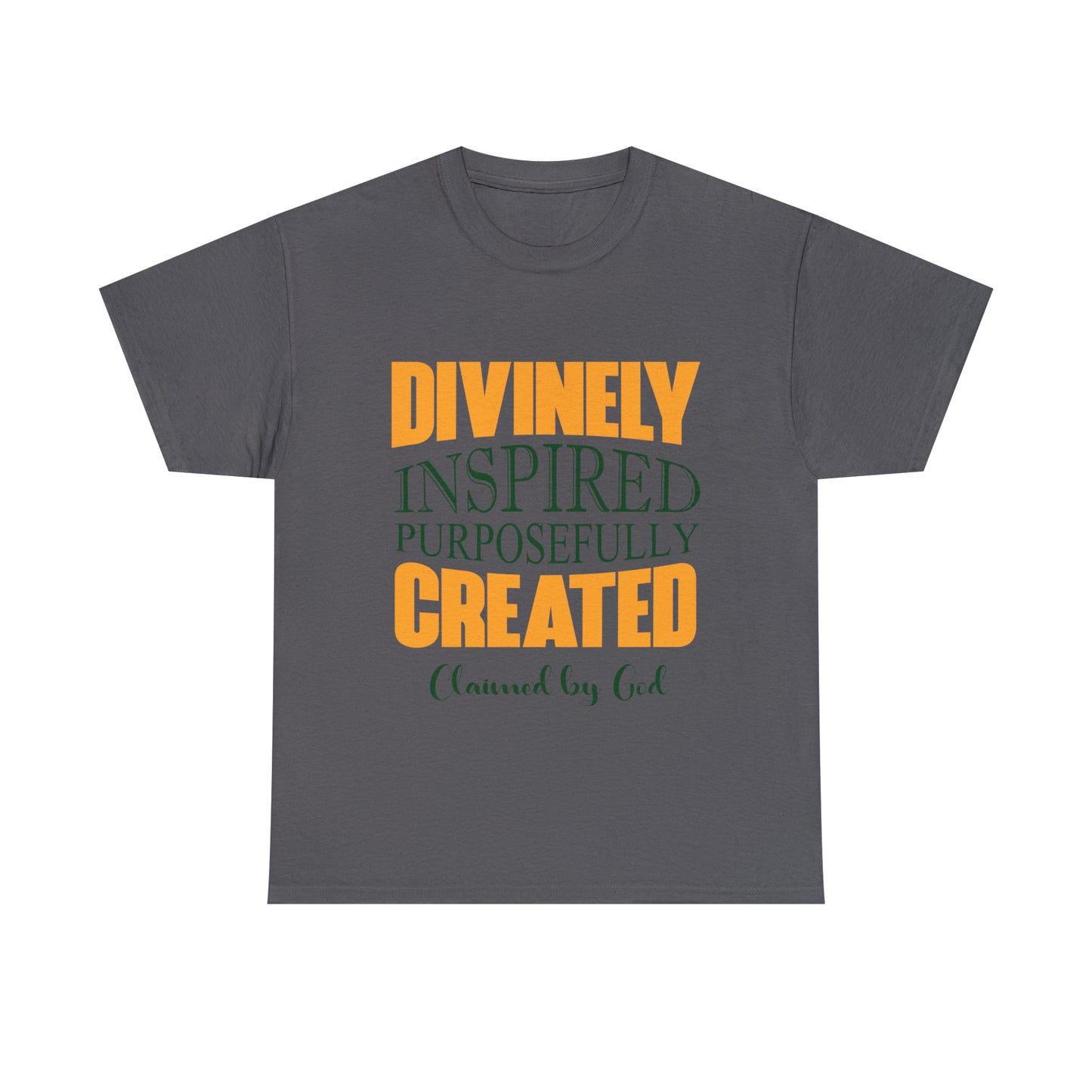 Divinely Inspired Purposefully Created Unisex Heavy Cotton Tee