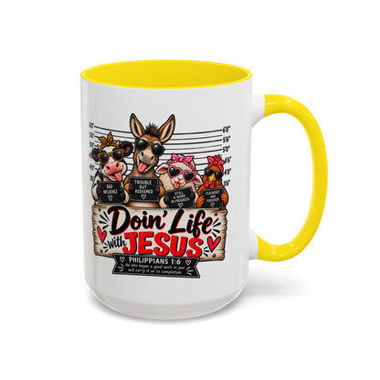 Doin’ Life with Jesus Funny Christian Farm Animal Mugshot Coffee Mug | Philippians 1:6