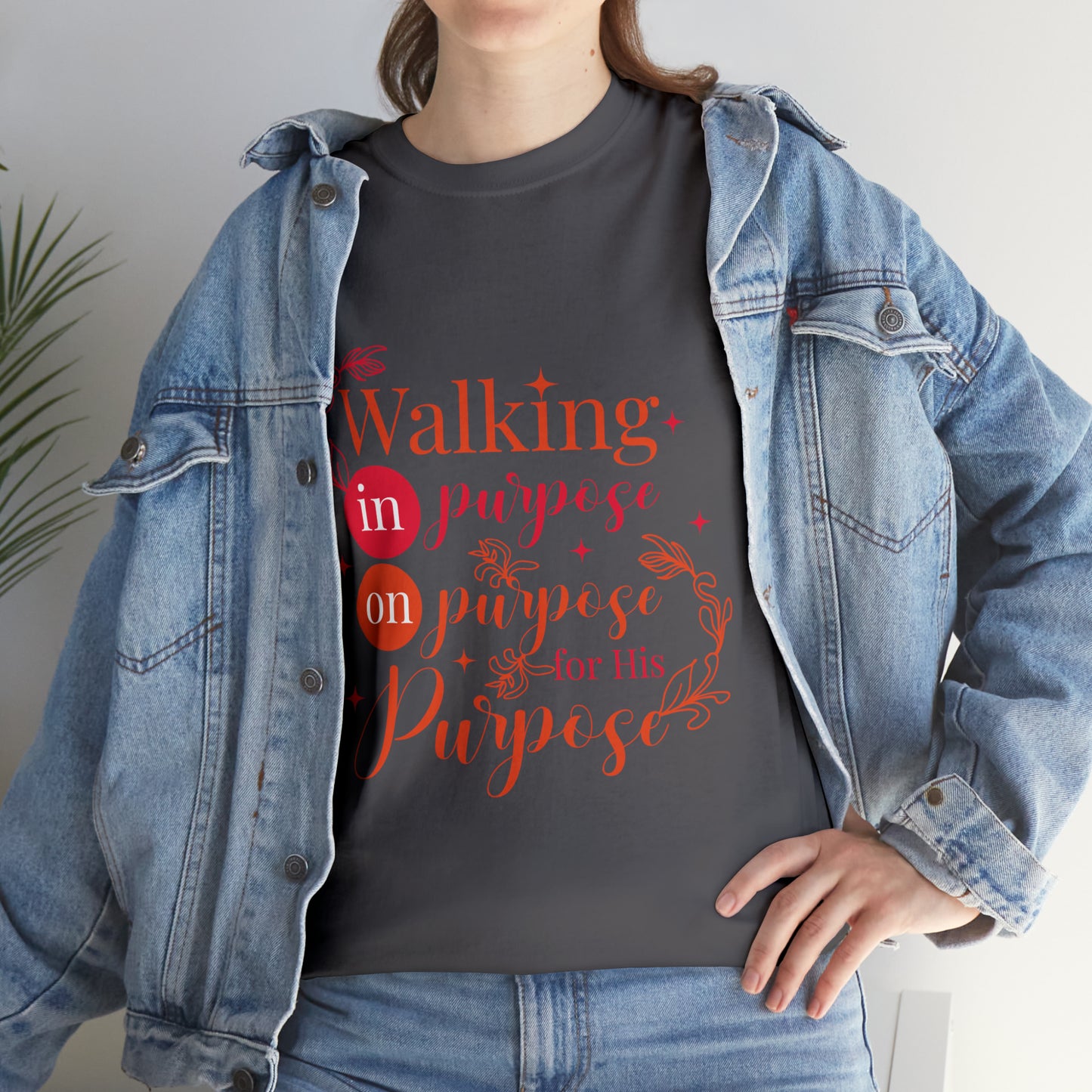 Walking In Purpose On Purpose For His Purpose Unisex Heavy Cotton Tee