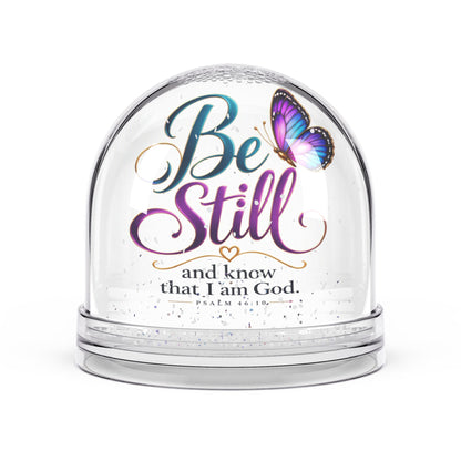 Be Still and Know That I Am God Christian Snow Globe - Claimed by God Designs