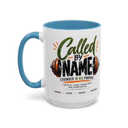 Called by Name Christian Coffee Mug – Stronger in His Purpose Inspirational Gift
