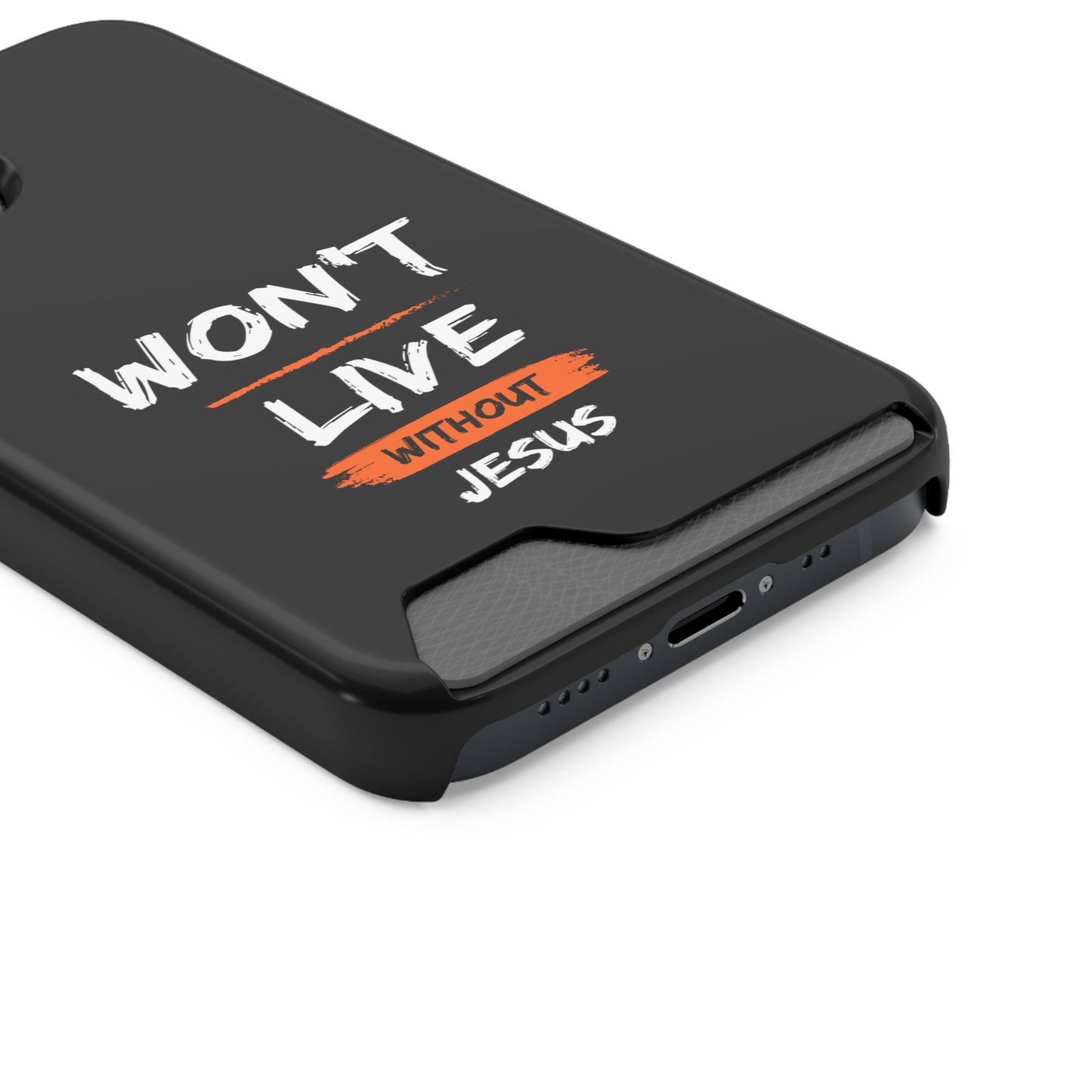 Won't Live Without Jesus Christian Phone Case With Card Holder Printify