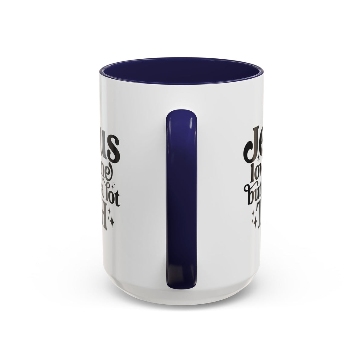 Christian Accent Coffee Mug — "Jesus Loves Me but I'm a Lot TBH" Religious Christian Gift
