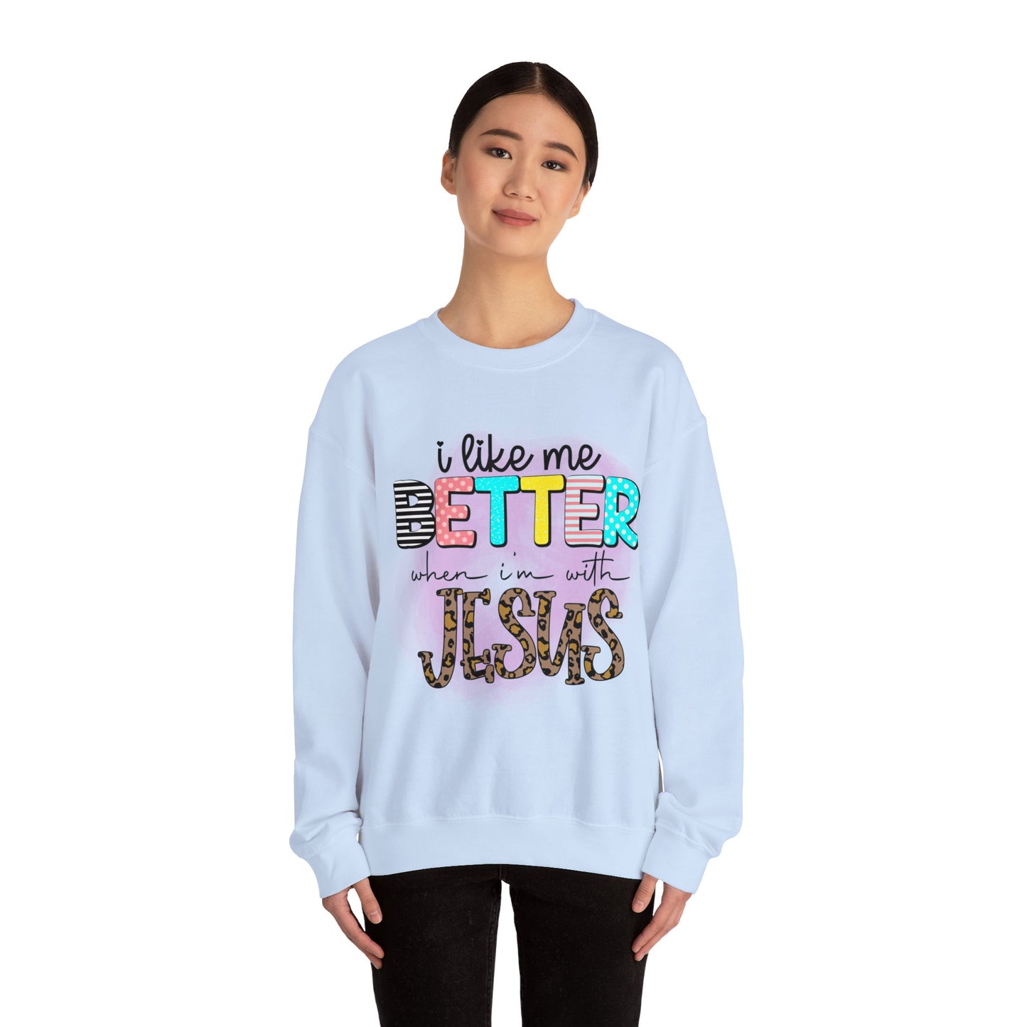 I Like Me Better When I'm With Jesus Unisex Heavy Blend™ Crewneck Christian Sweatshirt