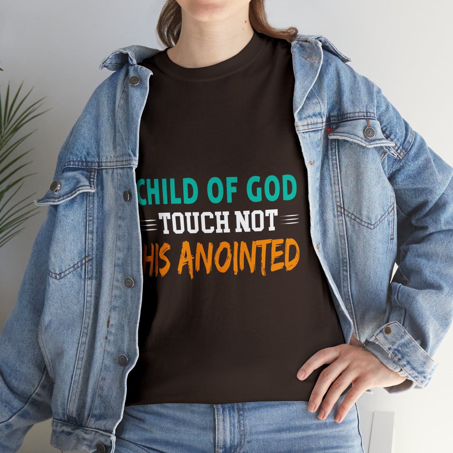 Child Of God Touch Not His Anointed Unisex Heavy Cotton Tee Printify