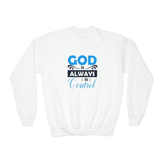 God Is Always In Control Youth Christian Sweatshirt Printify