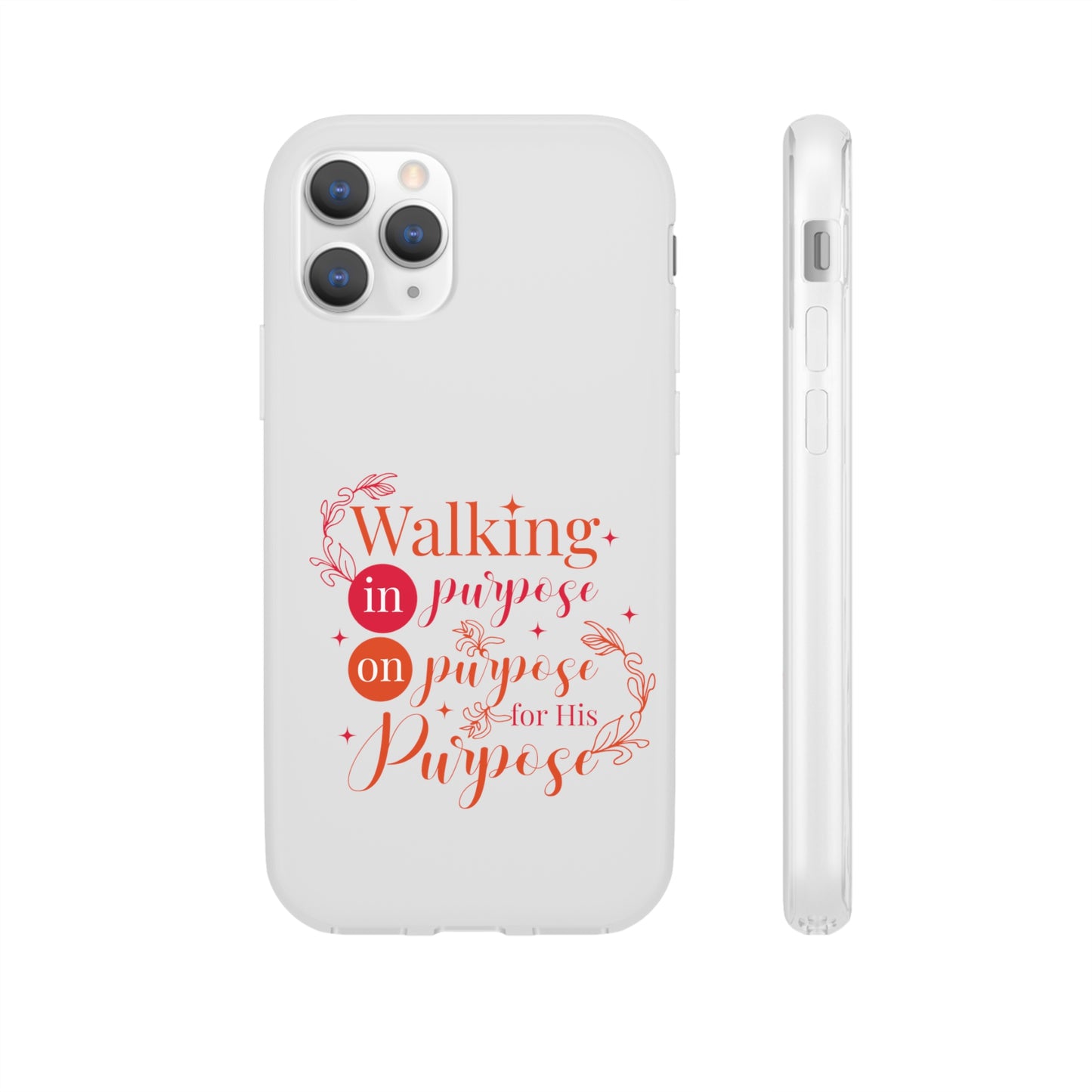 Walking In Purpose On Purpose For His Purpose  Flexi Phone Case