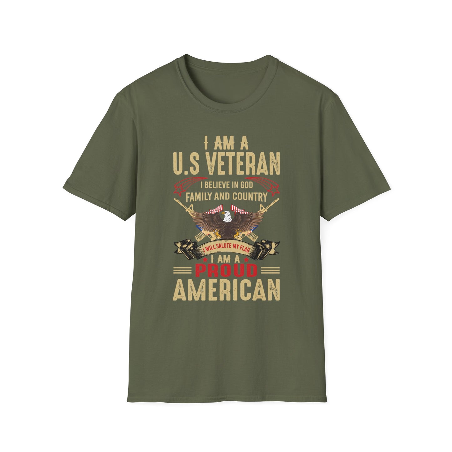 I Am A US Veteran I Believe In God Family And Country I Am A Proud American Patriotic Christian Unisex T-shirt