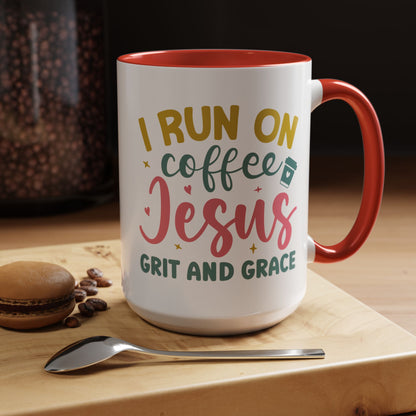 Inspirational Coffee Accent Mug - "I Run on Coffee & " - Perfect Gift for Faith & Coffee Lovers