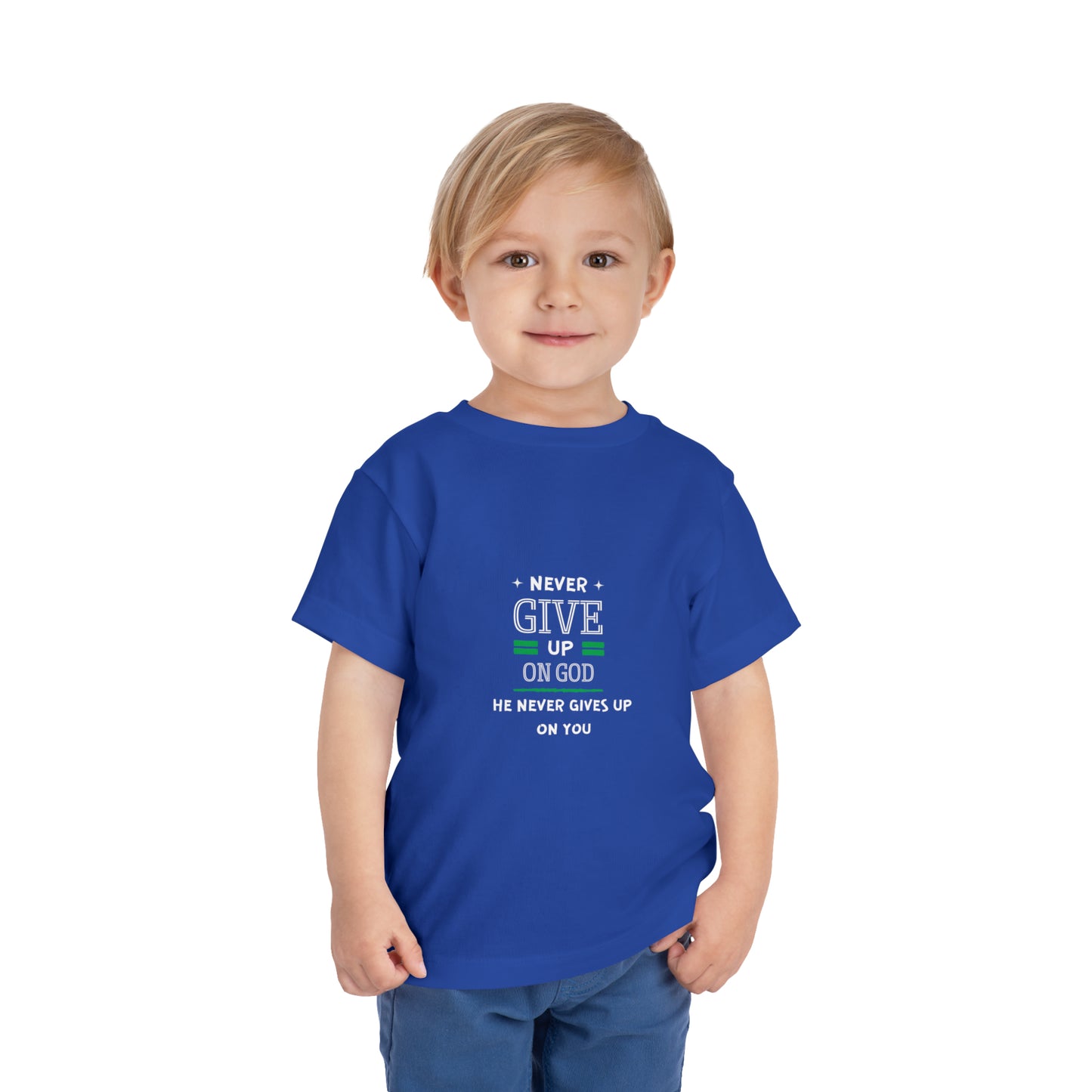 Never Give Up On God He Never Gives Up On You Christian Toddler T-Shirt Printify