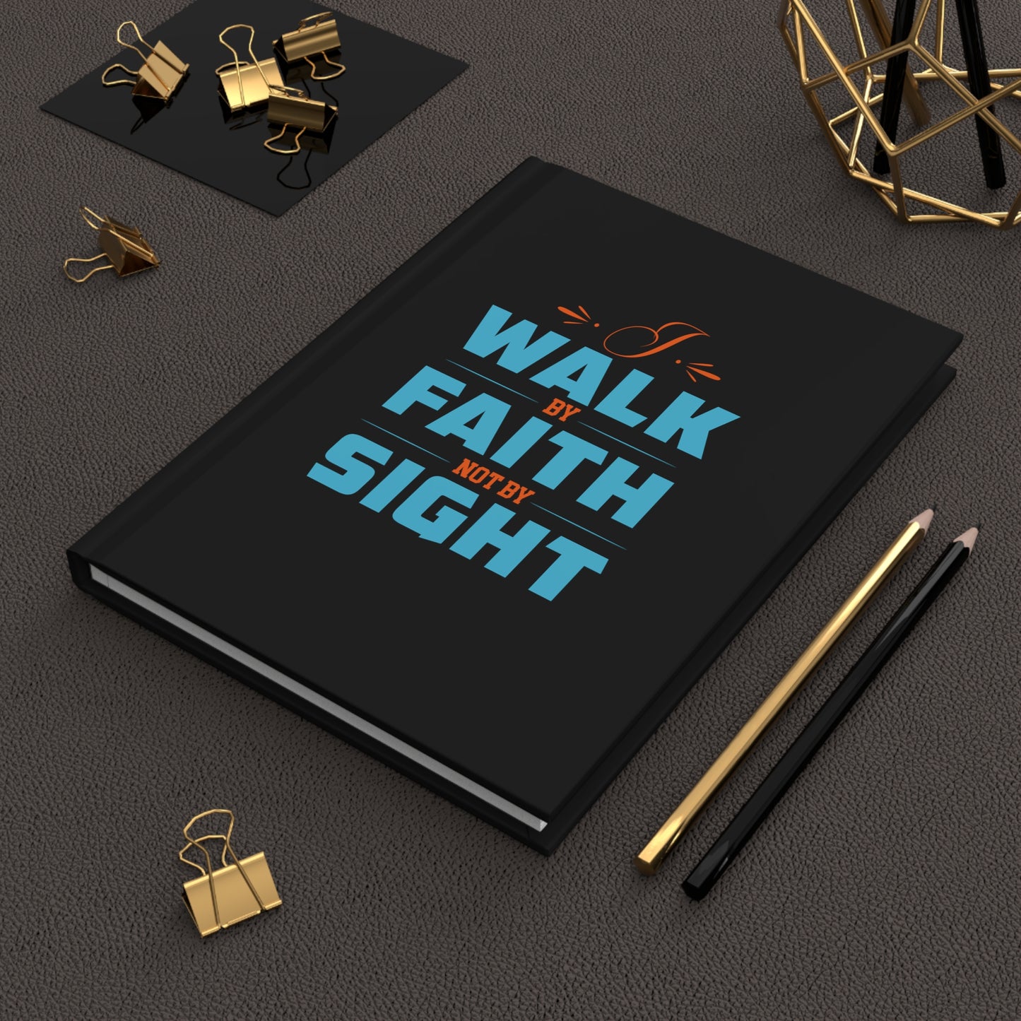I Walk By Faith Not By Sight Hardcover Journal Matte