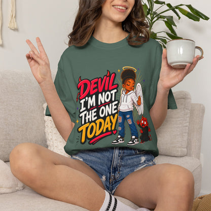 Devil I'm Not the One Today T-Shirt — Funny Angel vs Devil Graphic Tee - ClaimedbyGodDesigns