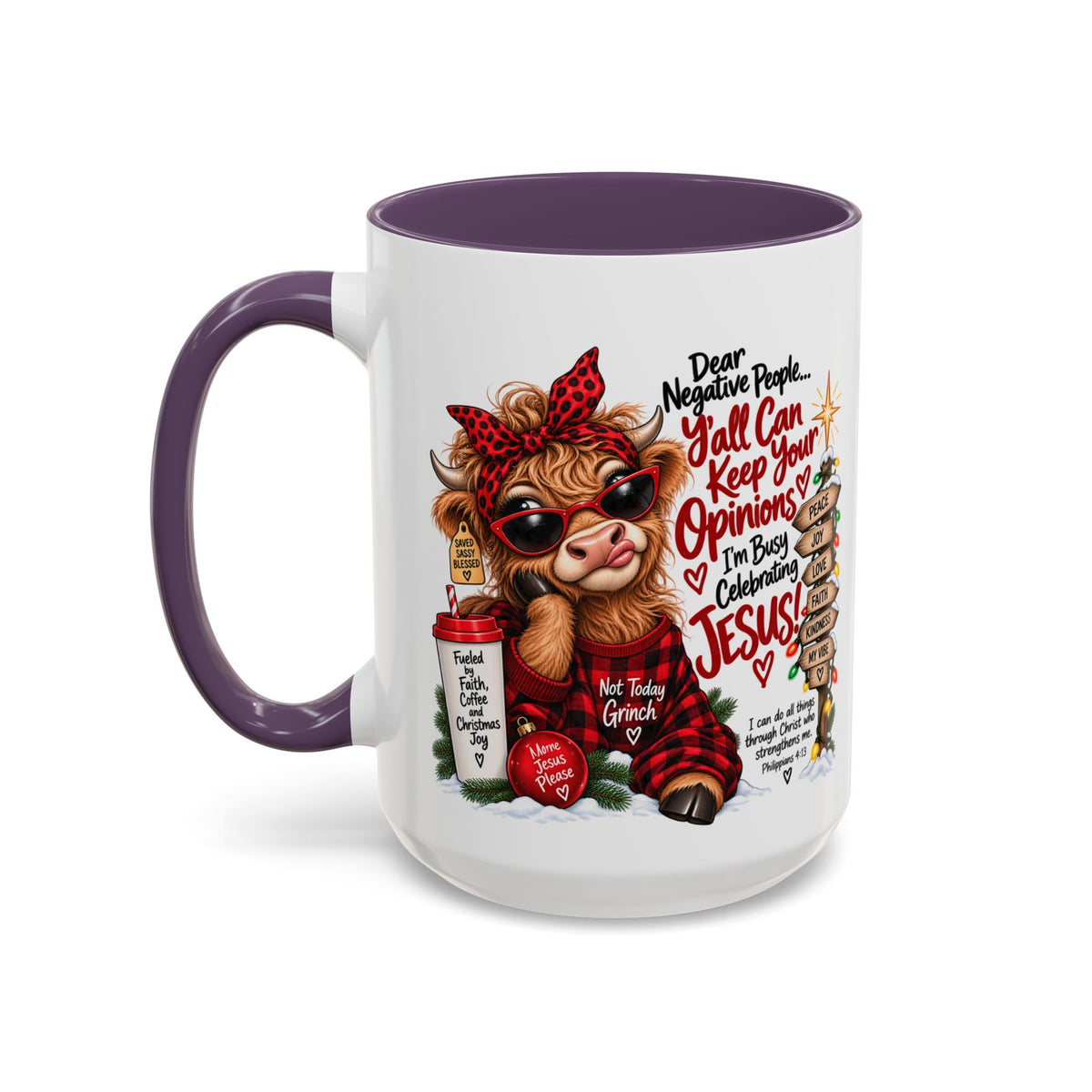 Dear Negative People… I’m Busy Celebrating Jesus! Christmas Cow Mug