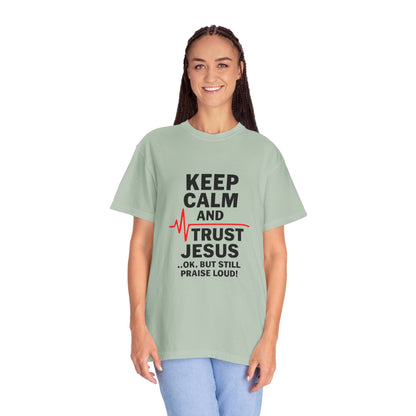 Funny Inspirational Graphic Tee, Keep Calm Trust Jesus T-shirt, Christian Faith Shirt, Casual Everyday Wear, Unique Gift for Believers