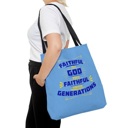 Faithful To Him Who Is Faithful Through Generations Christian Tote Bag