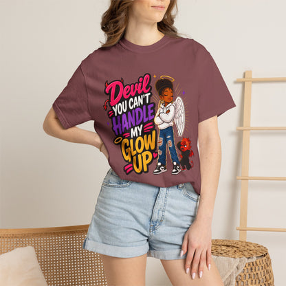 Devil You Can't Handle My Glow Up T-Shirt — Angel Girl Graphic Tee - ClaimedbyGodDesigns
