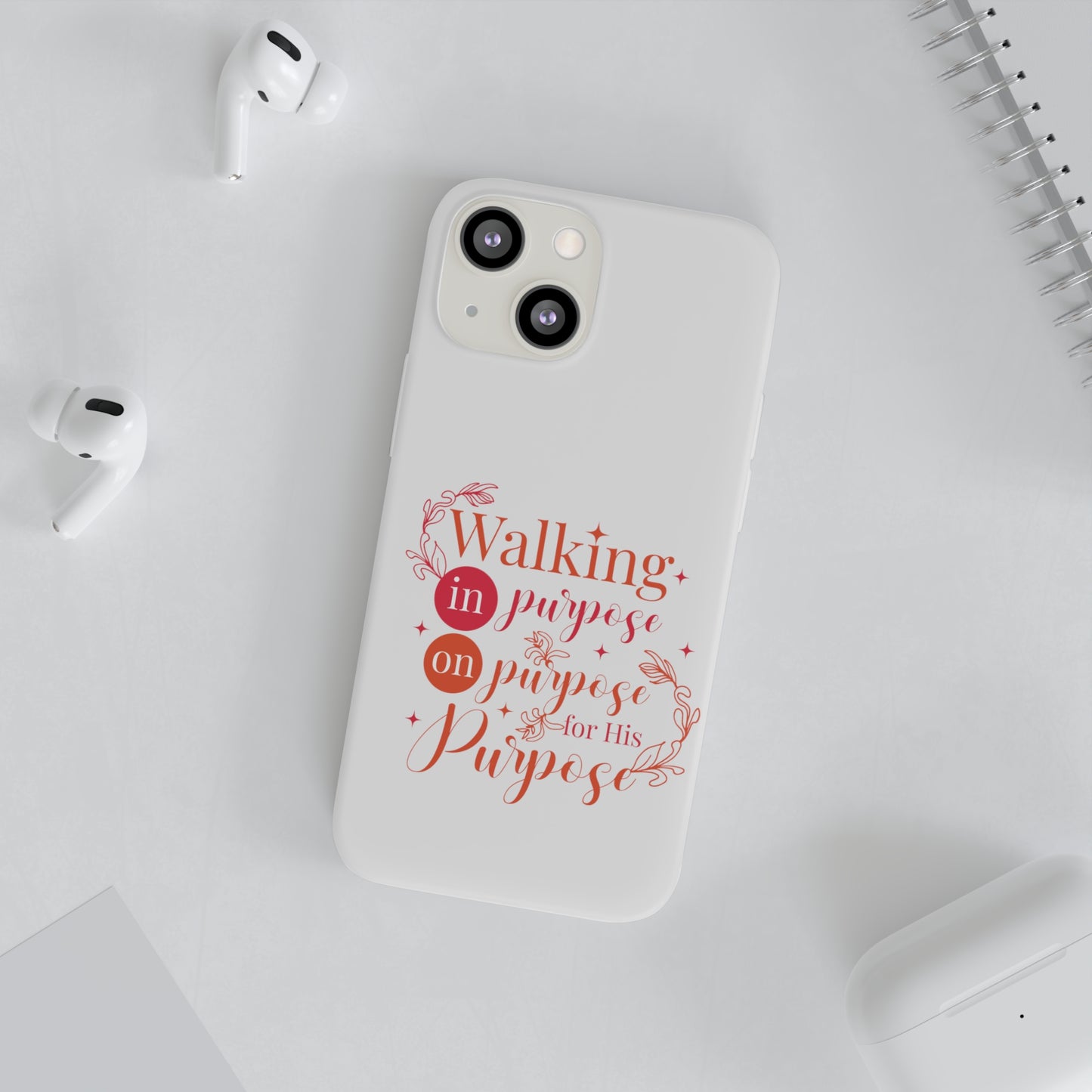 Walking In Purpose On Purpose For His Purpose  Flexi Phone Case