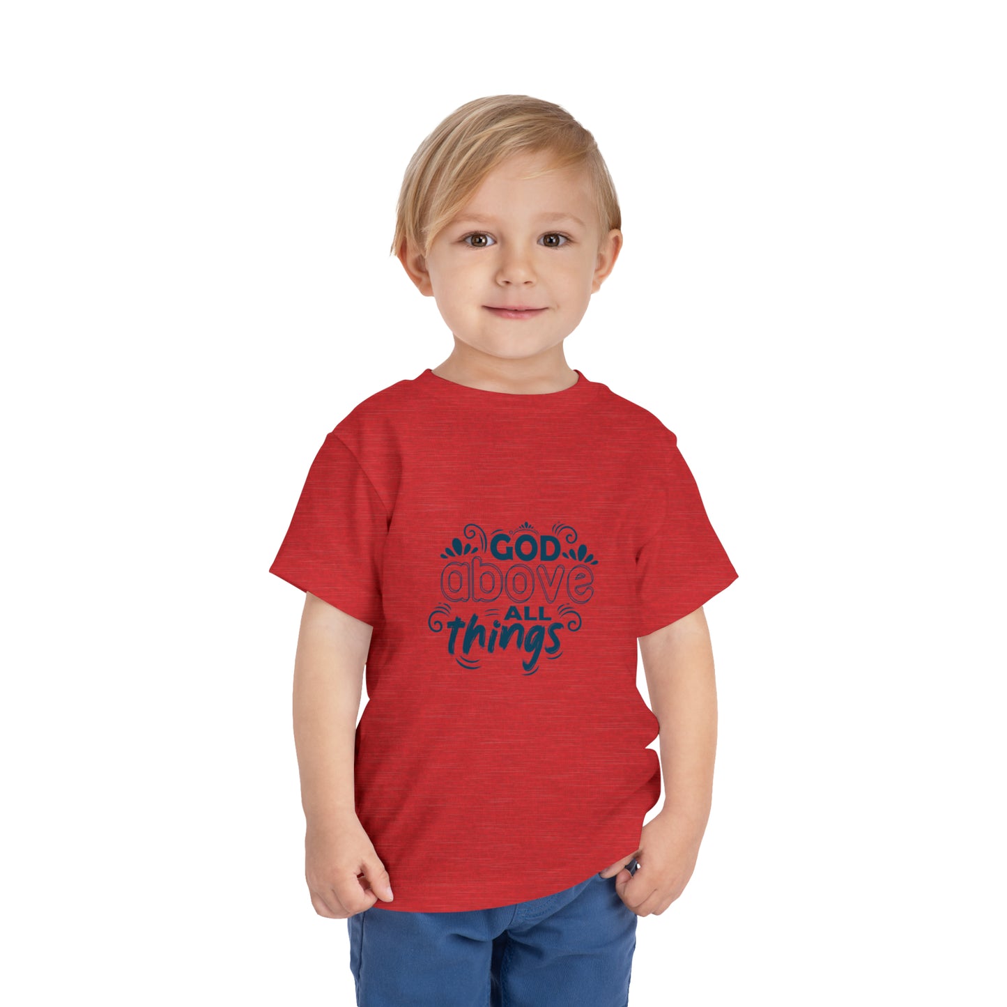 God Above All Things Christian Toddler T-Shirt Printify