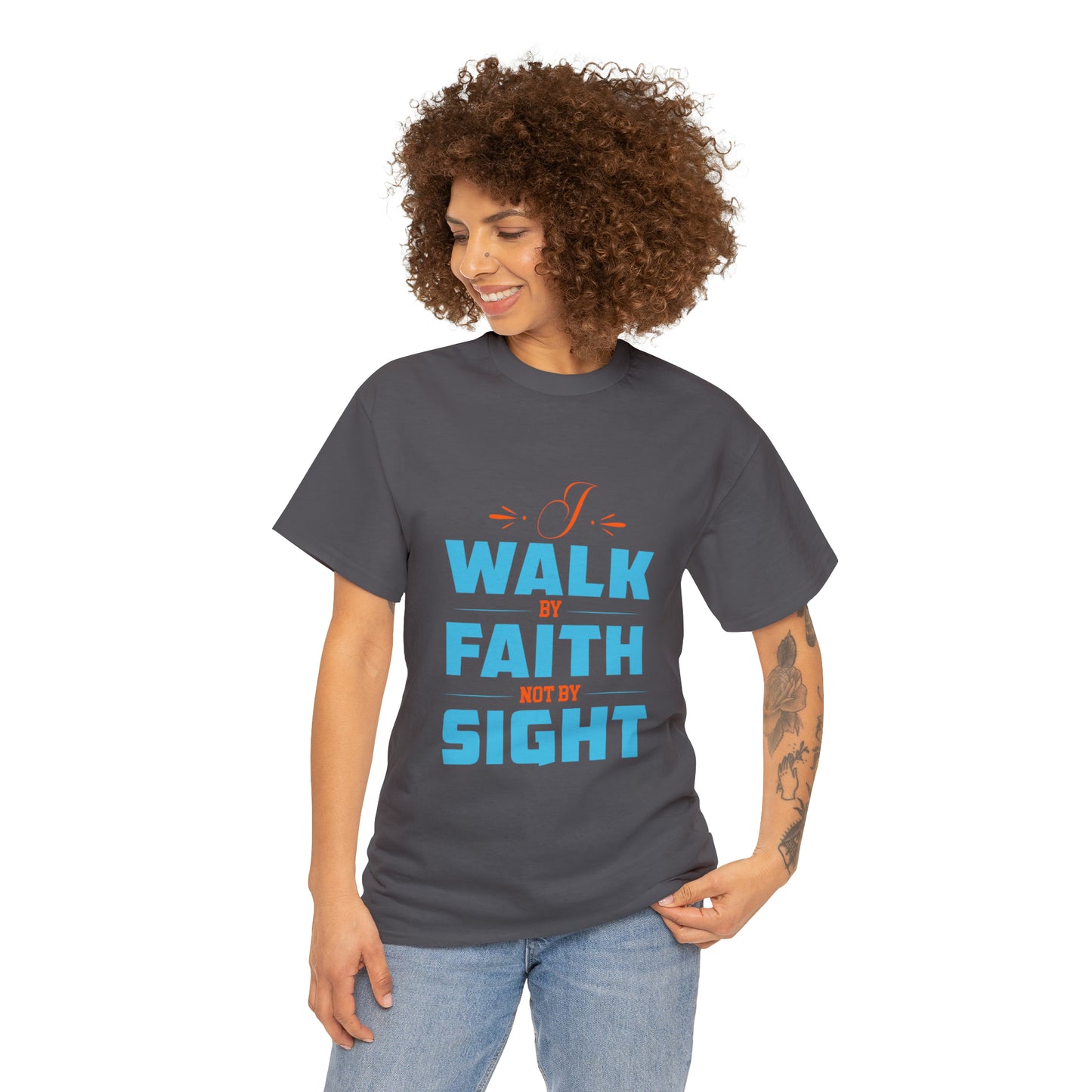 I Walk By Faith & Not By Sight Unisex Heavy Cotton Tee