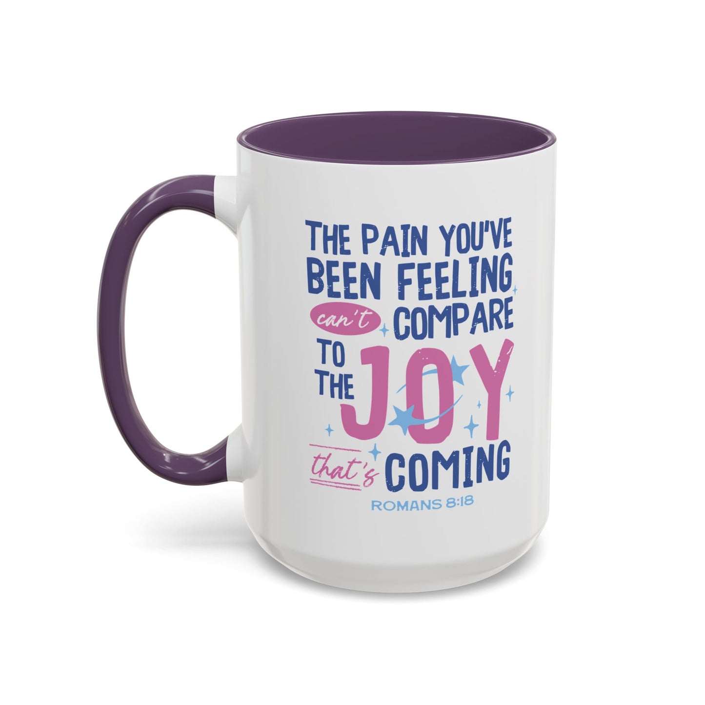 Inspirational Coffee Mug - Joyful Encouragement with Romans 8:18