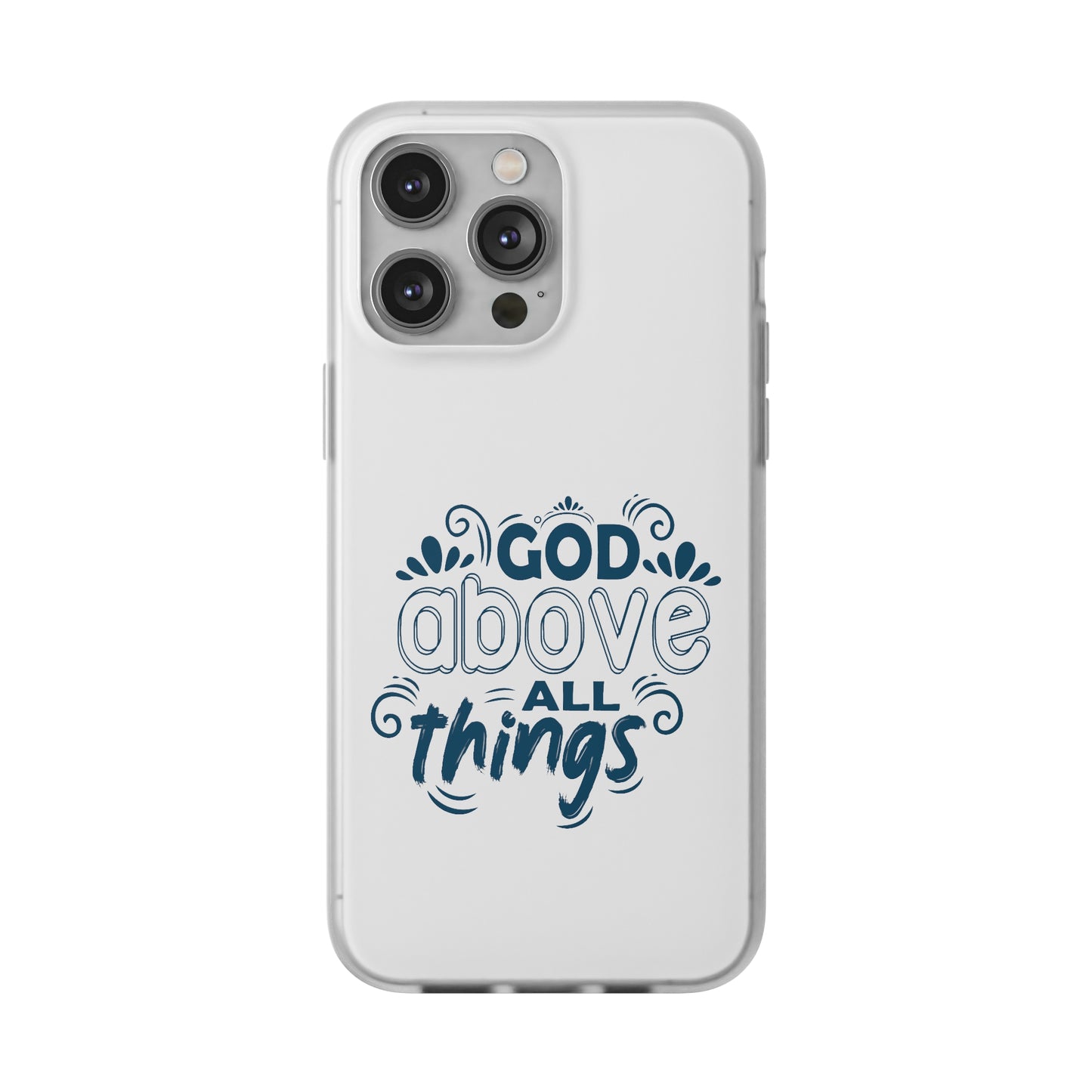 God Above All Things Flexi Phone Case