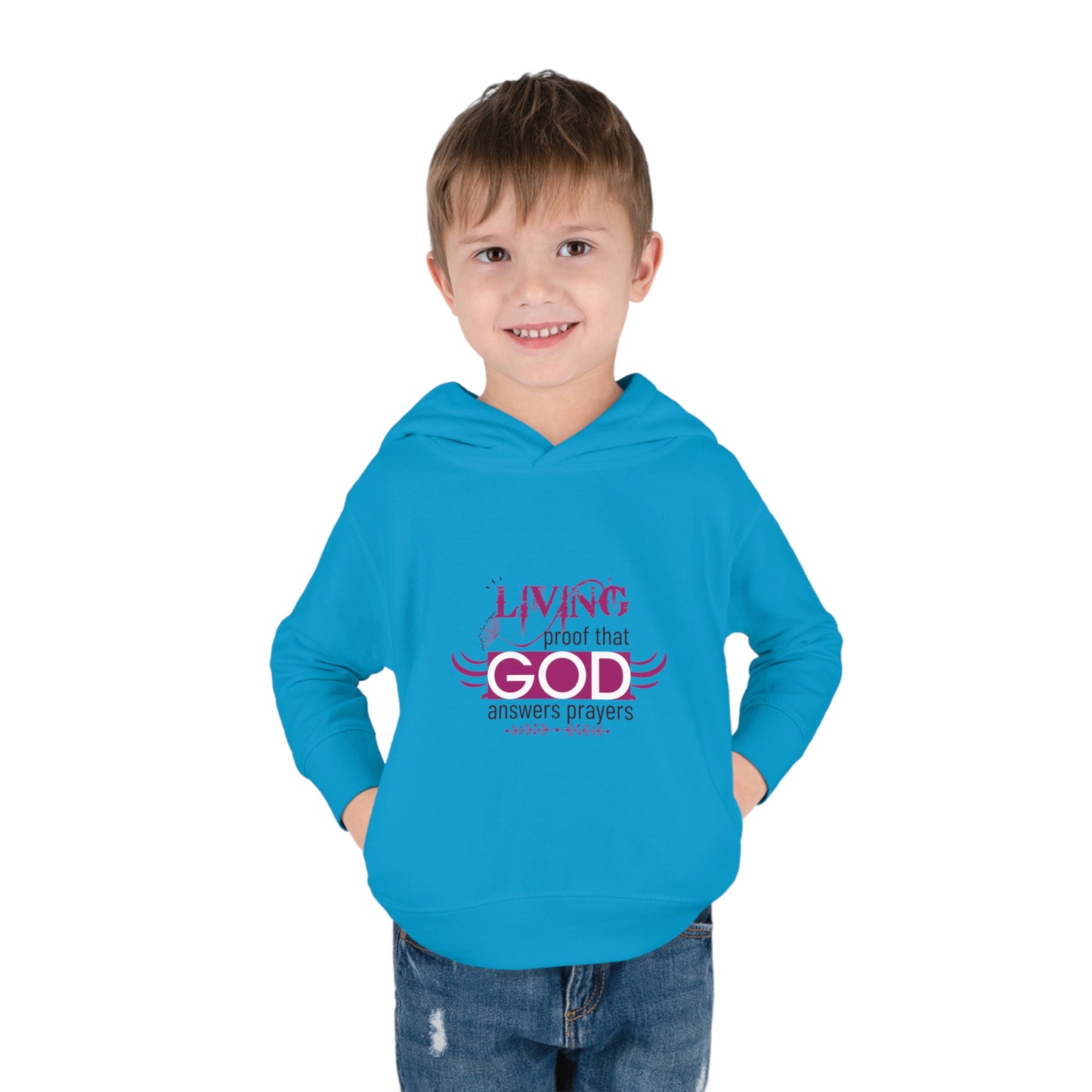 Living Proof That God Answers Prayers Toddler Christian Pullover Fleece Hoodie Printify