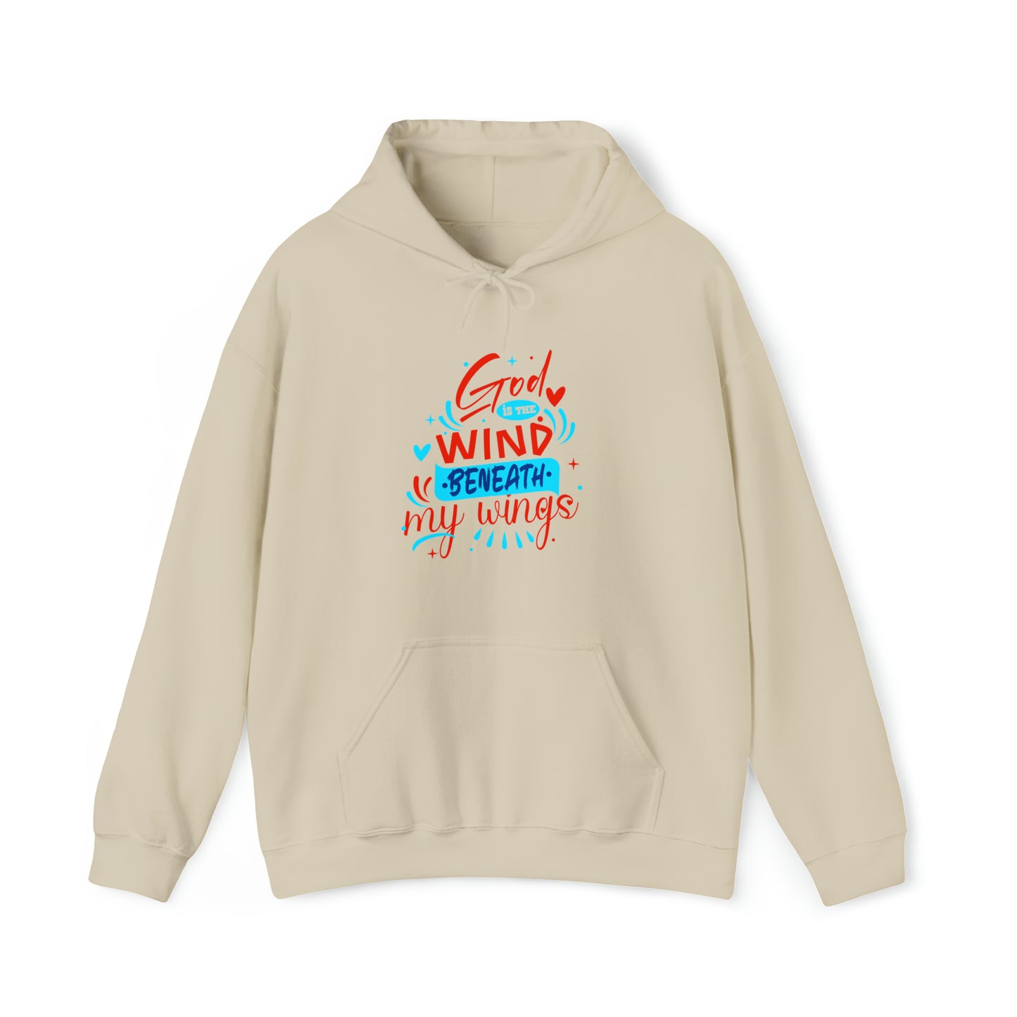 God Is The Wind Beneath My Wings Unisex Hooded Sweatshirt