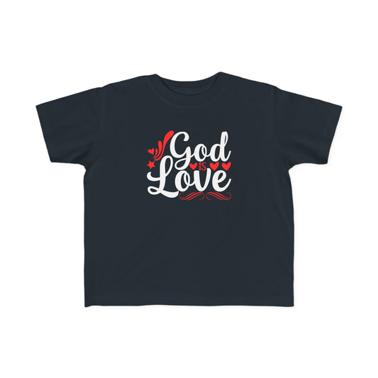 God Is Love Toddler's Christian T-shirt Printify