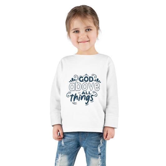 God Above All Things Toddler Christian Sweatshirt Printify