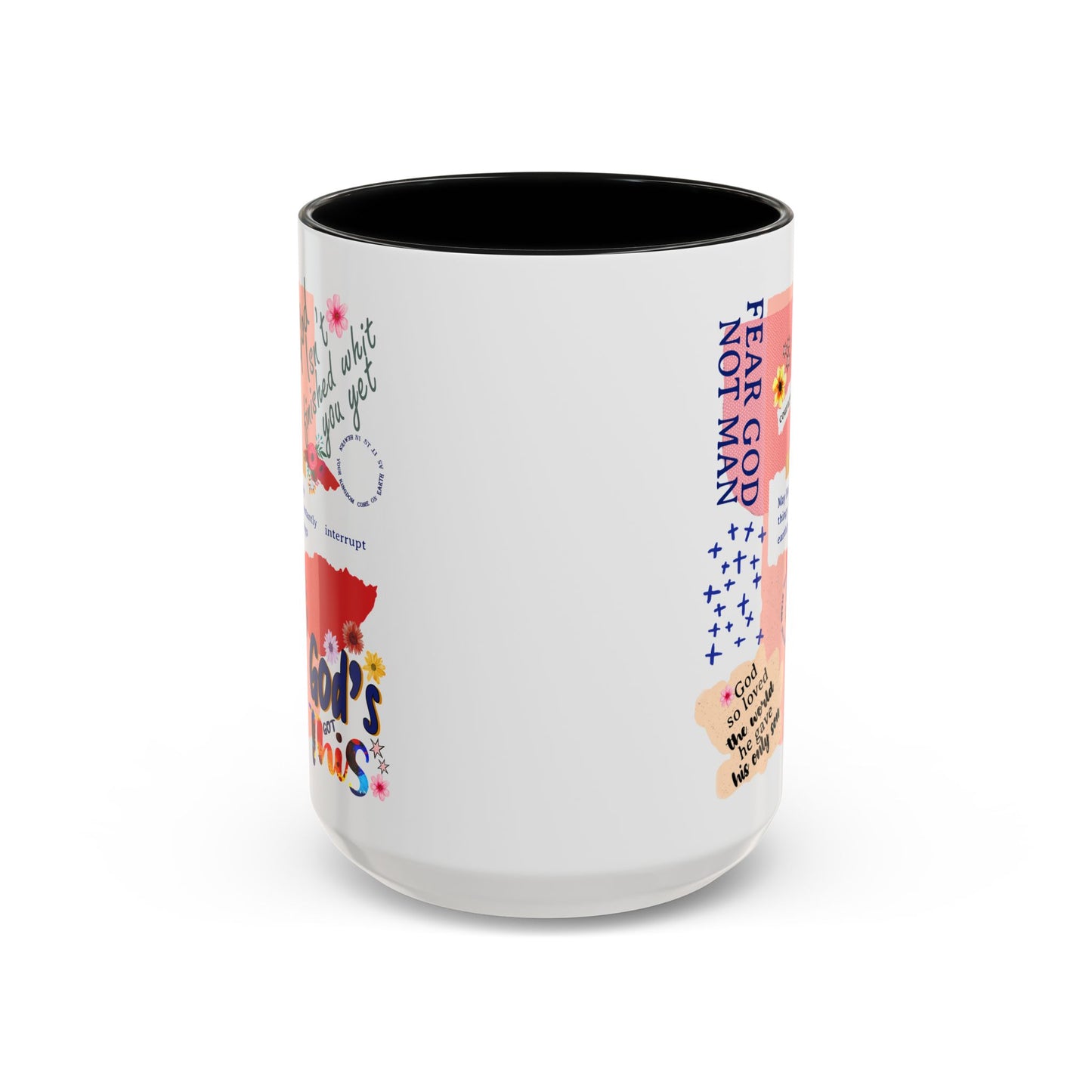 Inspirational Accent Coffee Mug - 11 & 15oz - Fear Him Not Man - Perfect Gift for Friends and Family