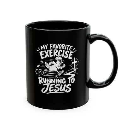 My Favorite Exercise Is Running to Jesus Christian Ceramic Mug