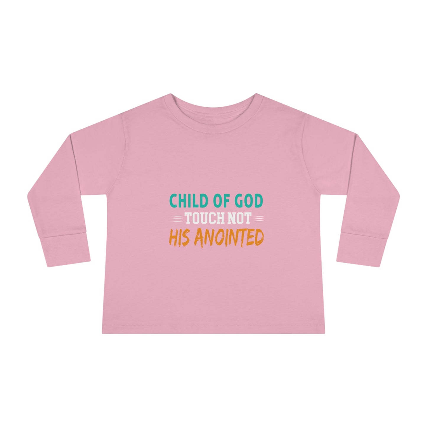 Child Of God Touch Not His Anointed Toddler Christian Sweatshirt Printify